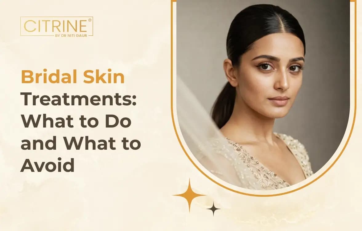 Bridal Skin Treatments: What to Do and What to Avoid
