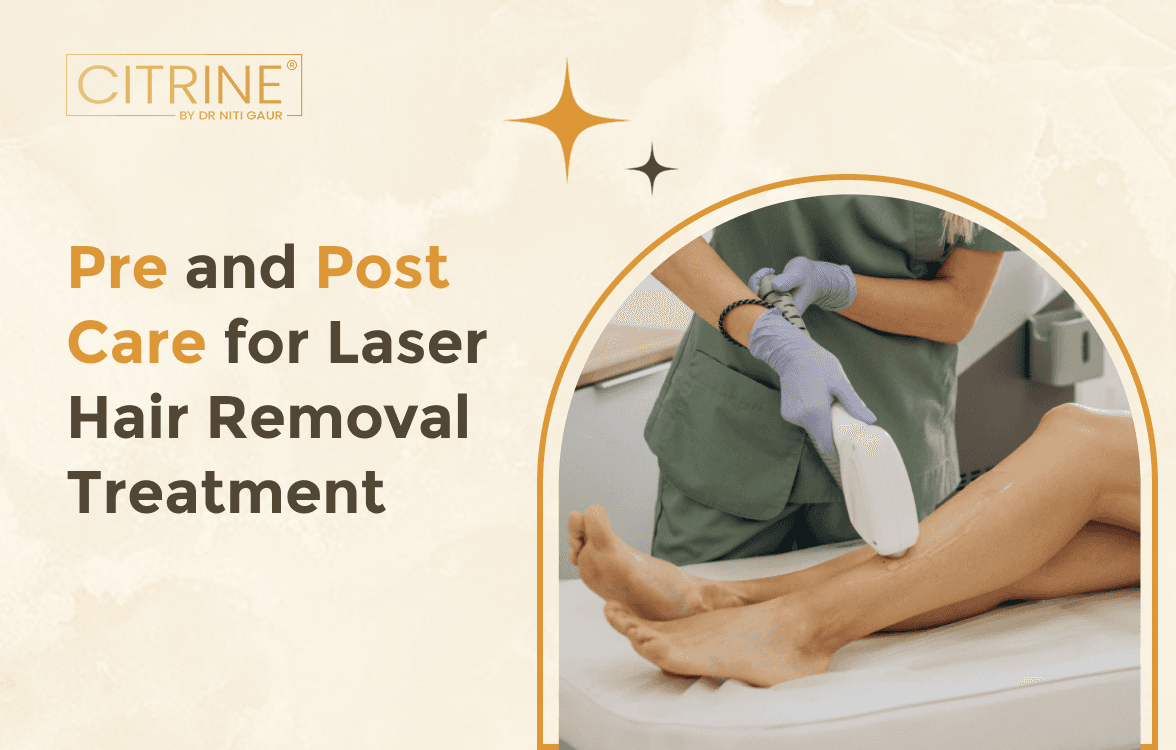 Pre and Post Care for Laser Hair Removal Treatment