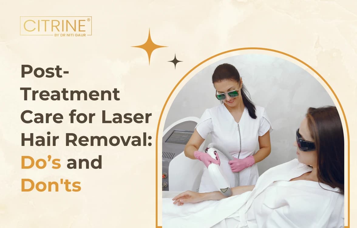 Post-Treatment Care for Laser Hair Removal: Do’s and Don'ts
