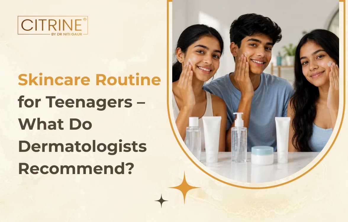 Skincare Routine for Teenagers – What Do Dermatologists Recommend?
